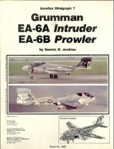 Grumman EA-6A Intruder EA-6B Prowler (Aerofax Minigraph 7)