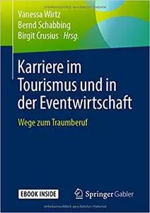 Karriere im Tourismus und in der Eventwirtschaft: Wege zum Traumberuf