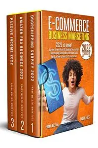 E-COMMERCE BUSINESS MARKETING 2022