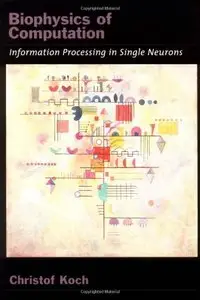 Biophysics of Computation: Information Processing in Single Neurons