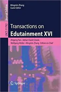 Transactions on Edutainment XVI (Lecture Notes in Computer Science