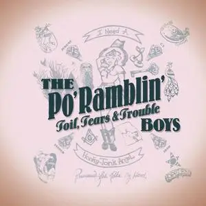 The Po' Ramblin' Boys - Toil, Tears & Trouble (2019) [Official Digital Download]