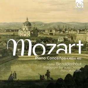 Kristian Bezuidenhout, Petra Mullejans - Mozart: Piano Concertos K 453 & 482 (2012) [Official Digital Download - 24bit/96kHz]