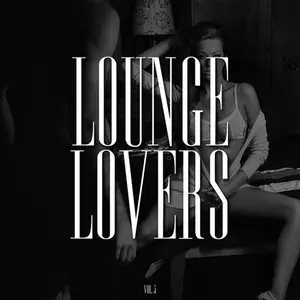 Various Artists - Lounge Lovers, Vol. 3 (2015)