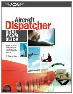 Aircraft Dispatcher Oral Exam Guide