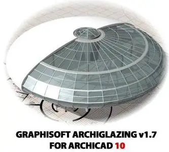 ArchiGlazing v1.7 for ArchiCAD 10 Bilingual 