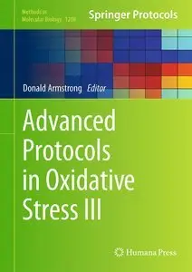 Advanced Protocols in Oxidative Stress III (repost)