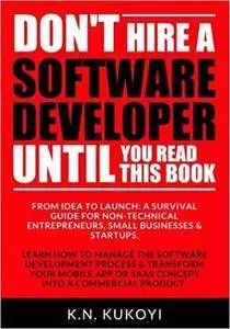 Don't hire a software developer until you read this book