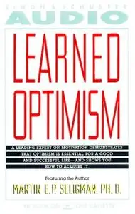 «Learned Optimism» by Martin E.P. Seligman