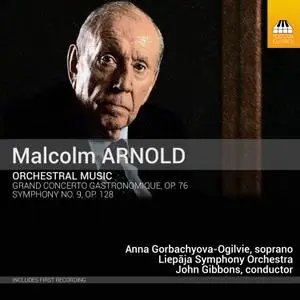 Anna Gorbachyova-Ogilvie, Liepāja Symphony Orchestra & John Gibbons - Arnold: Orchestral Music (2021)