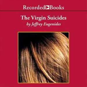 «The Virgin Suicides» by Jeffrey Eugenides