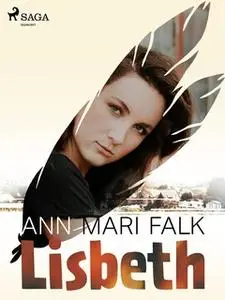 «Lisbeth» by Ann Mari Falk