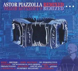 Astor Piazzolla - Tango: Zero Hour / Remixed (2CD)