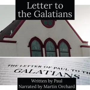 «Letter to the Galatians» by paul