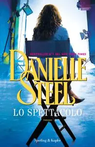 Danielle Steel - Lo spettacolo