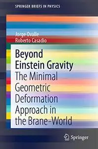 Beyond Einstein Gravity: The Minimal Geometric Deformation Approach in the Brane-World (Repost)