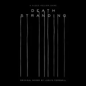 Ludvig Forssell - Death Stranding (Original Score) (2019)