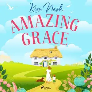 «Amazing Grace» by Kim Nash