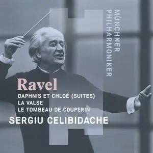 Münchner Philharmoniker - Celibidache Conducts Ravel (2018) [Official Digital Download 24/96]