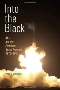 Into the Black: JPL and the American Space Program, 1976-2004 (Repost)