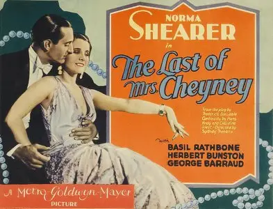 The Last of Mrs. Cheyney (1929)