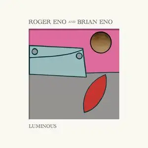 Roger Eno & Brian Eno - Luminous (EP) (2020)