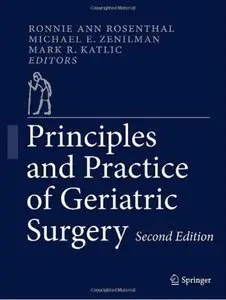 Principles and Practice of Geriatric Surgery (2nd edition) [Repost]