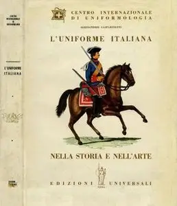 L'Uniforme Italiana Nella Storia e Nell'Arte (Repost)