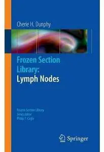 Frozen Section Library: Lymph Nodes [Repost]