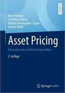 Asset Pricing: Finanzderivate und ihre Systemrisiken