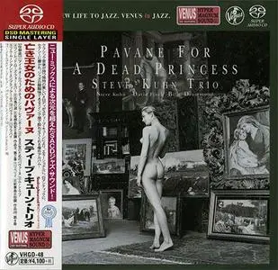 Steve Kuhn Trio - Pavane For A Dead Princess (2006) [Japan 2014] SACD ISO + DSD64 + Hi-Res FLAC