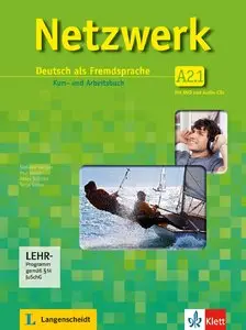 Tanja Mayr-Sieber, Stefanie Dengler, "Netzwerk A2.1. Kurs- und Arbeitsbuch"