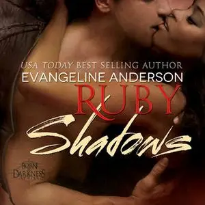 «Ruby Shadows» by Evangeline Anderson