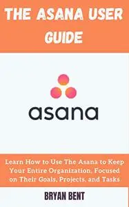 The Asana User Guide