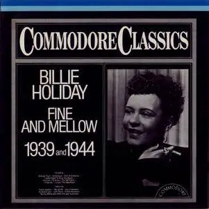 Billie Holiday - Fine And Mellow (1979) {1985, Reissue}