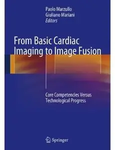 From Basic Cardiac Imaging to Image Fusion: Core Competencies Versus Technological Progress [Repost]