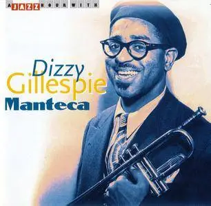 Dizzy Gillespie - Manteca (2002)