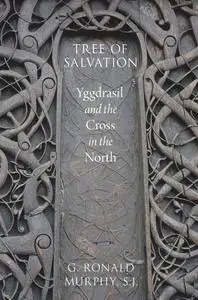 Tree of Salvation: Yggdrasil and the Cross in the North