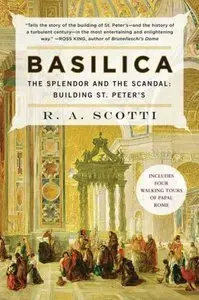 Basilica: The Splendor and the Scandal: Building St. Peter's (Repost)