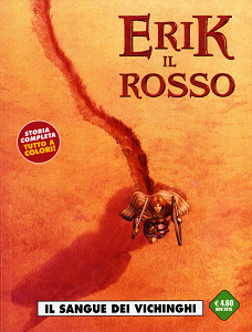 Erik Il Rosso - Volume 1 - Il Sangue Del Vichinghi