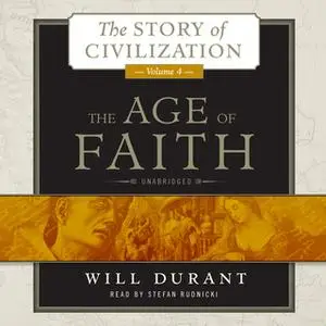 «The Age of Faith» by Will Durant