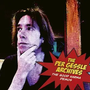 Per Gessle - The Per Gessle Archives: The Good Karma Demos (2023) [Official Digital Download]