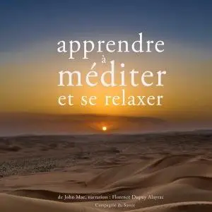 John Mac, "Apprendre à méditer et à se relaxer"