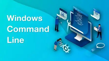 Windows Command Line Course - 2020 (CMD, Batch, MS-DOS)