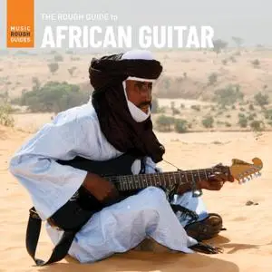 VA - The Rough Guide to African Guitar (2021)