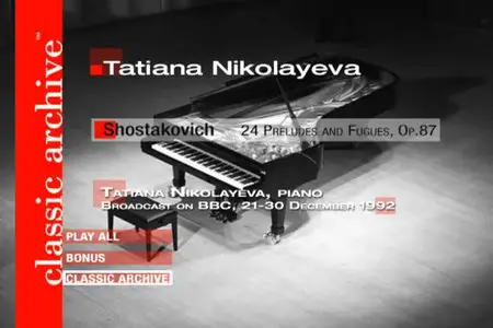 Shostakovich - 24 Preludes and Fugues - Nikolayeva (dvd) 2008