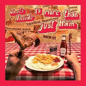 Feet - What's Inside is More Than Just Ham (2019)