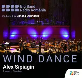 Alex Sipiagin, Big Band Radio Romania & Simona Strungaru - Wind Dance (2023)
