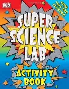 Super Science Lab Activity Book (repost)
