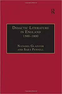 Didactic Literature in England 1500–1800: Expertise Constructed